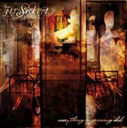 JTR Sickert : Everything is Growing Old